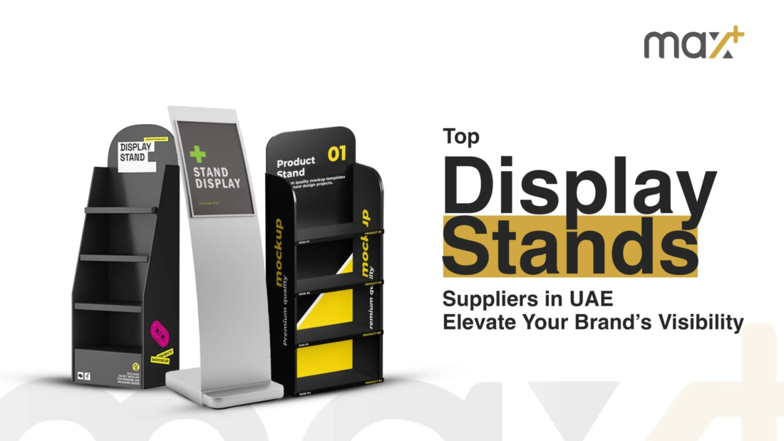 Custom-designed display stand by Max+ showcasing products at an exhibition in the UAE.